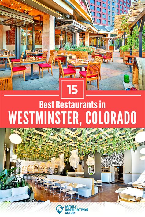 15 Best Restaurants in Westminster, CO for 2023 (Top Eats!)