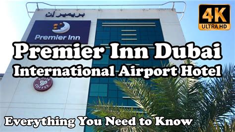 Premier Inn Dubai International Airport Hotel in 4K - Everything ! - YouTube