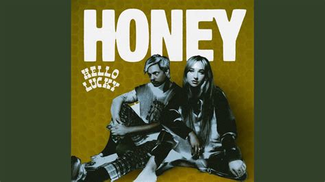 Honey - YouTube