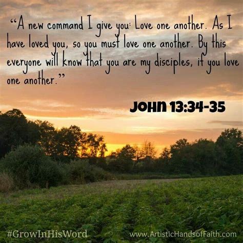 John 13:34-35 | Favorite scriptures | Bible verses, Bible quotes, Word of god