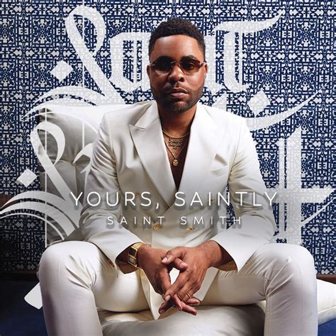 Saint Smith Releases Debut Album 'Yours, Saintly'