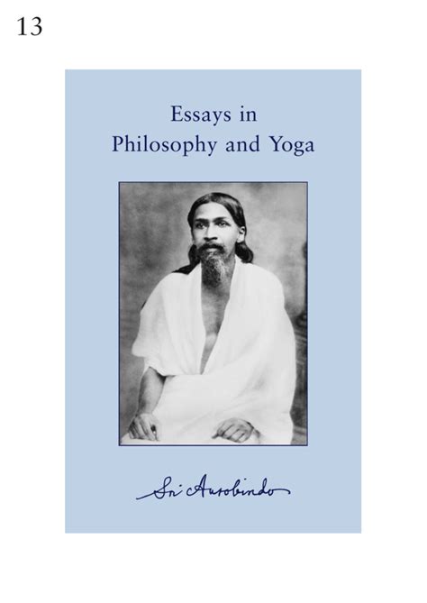 Sri Aurobindo Essays In Philosophy And Yoga