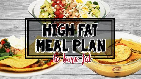 High FAT Meal Plan to Burn Fat (Breakfast, Lunch, Dinner Recipes ...