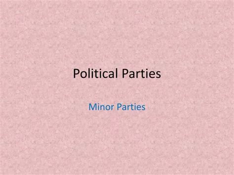 PPT - Political Parties PowerPoint Presentation, free download - ID:2949589