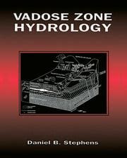 Vadose Zone Hydrology - 1st Edition - Daniel B. Stephens - Routledge B