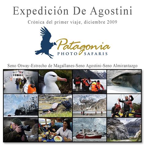 Primera Expedicion Fotografica by patagoniaphotosafaris - Issuu