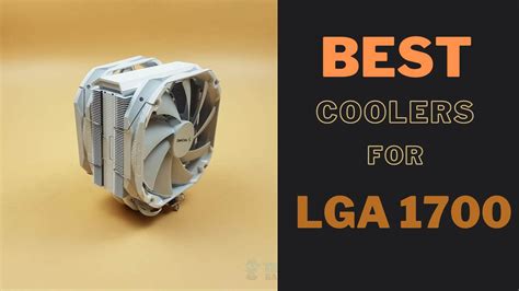 We Tested The Best LGA 1700 CPU Coolers In 2024 [With Benchmarks ...