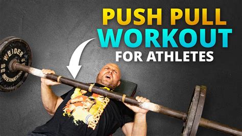 Effective Push and Pull Workout for Athletes - YouTube