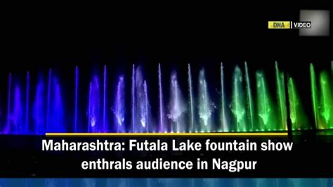 Maharashtra: Futala Lake fountain show enthrals audience in Nagpur