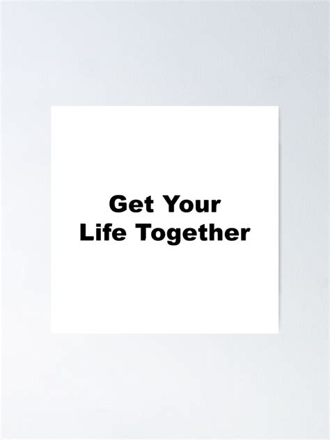 "Get Your Life Together - Theo Von" Poster by JCooke99 | Redbubble