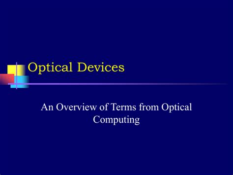 Optical Devices An Overview of Terms from Optical Computing