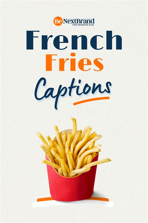 100+ Catchy French Fries Captions For Social Media | French fries, Food captions, French fries day