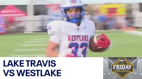 Texas high school football playoffs: Lake Travis vs Westlake | FOX 7 Austin - YouTube