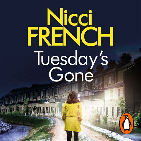 Tuesday's Gone by Nicci French - Penguin Books New Zealand