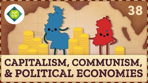 Capitalism, Communism, & Political Economies: Crash Course Geography #38 - YouTube