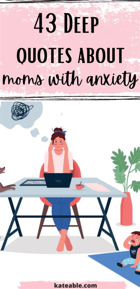 43 Best Mom Anxiety Quotes - Mom With Anxiety