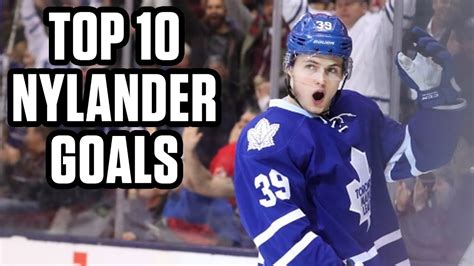 Top 10 William Nylander Goals Of His Career...So Far - YouTube