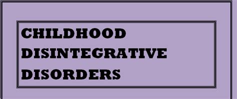 Childhood Disintegrative Disorder Resources - Special Needs Resource ...