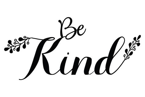 Be kind svg cut file motivational Always be kind svg cut fil