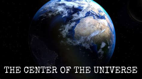 The Center of the Universe - YouTube