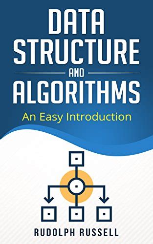 Data Structures and Algorithms: An Easy Introduction (Artificial Intelligence Book 1) - Ansh ...