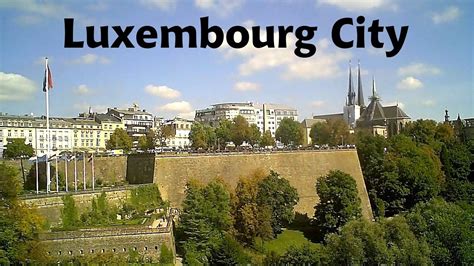 LUXEMBOURG Capital City [HD] - YouTube