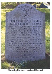 William "Mayflower Compact" BREWSTER was born in 1566 in Scrooby, England, the child of William ...