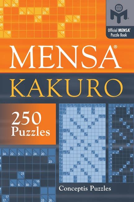 Mensa® Kakuro by Conceptis Puzzles: 9781402739378 - Union Square & Co.