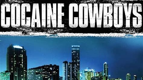 Cocaine Cowboys (2006) | Watch Free Documentaries Online