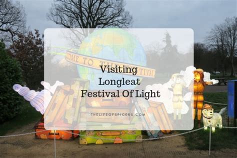 Experiencing Longleat Festival Of Light - The Life Of Spicers