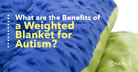 What are the Benefits of a Weighted Blanket for Autism?