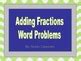 5.NF1, 5.NF.2 Adding Fractions - Word Problems by Amber Carpenter
