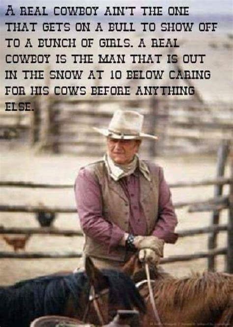 Real Men, Real Cowboys | Cowboy quotes, John wayne quotes, Western quotes