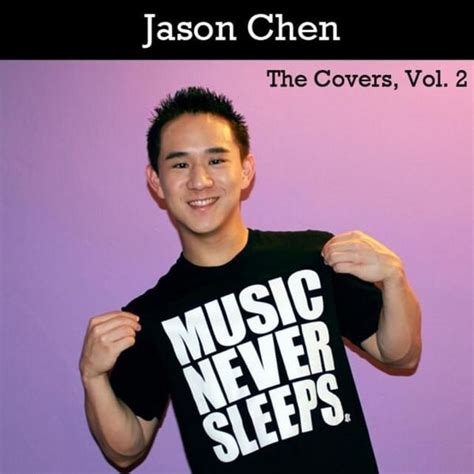 Jason Chen - The Covers, Vol. 2 Lyrics and Tracklist | Genius