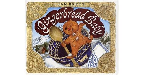 Gingerbread Baby by Jan Brett — Reviews, Discussion, Bookclubs, Lists