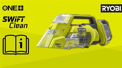 How To Use The RYOBI® 18V ONE+ Cordless Swift Clean Spot Cleaner - YouTube