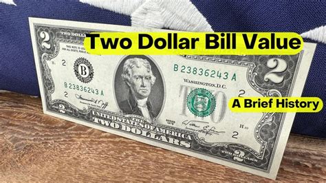 The 2 Dollar Bill (A Brief History)