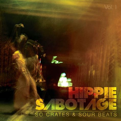 Hippie Sabotage - Vol.1 - Reviews - Album of The Year