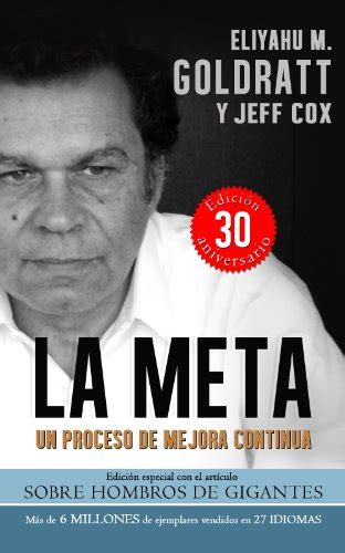 Audiolibro La Meta:Un Proceso de Mejora Continua (Goldratt Collection nº 1) Descargar 】 2024