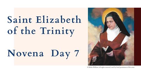 St. Elizabeth of the Trinity Novena – Day 7 – Carmelite Quotes