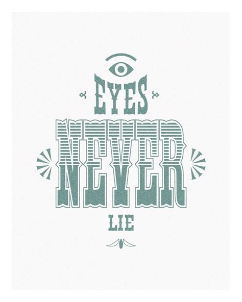 Quotes Never Lie. QuotesGram