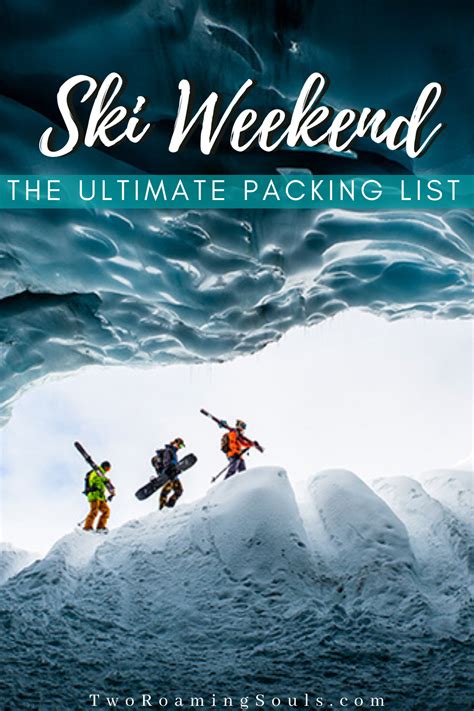 The Ultimate Packing List For A Ski Weekend - tworoamingsouls | Ski weekends, Ski trip, Packing ...