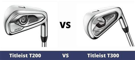 Titleist T200 Vs Titleist t300 Irons - The Ultimate Golfing Resource