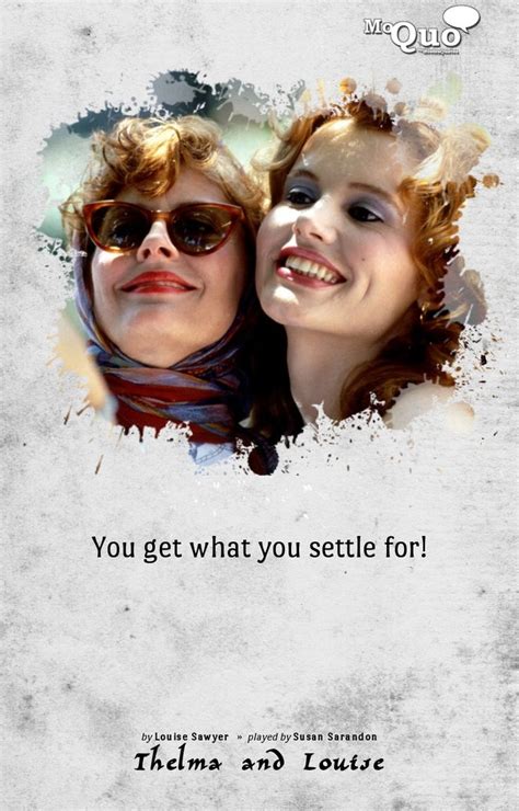 Thelma And Louise Quotes. QuotesGram