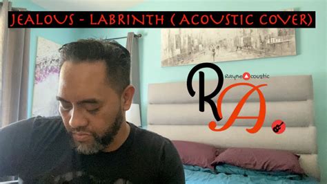 JEALOUS - LABRINTH (ACOUSTIC COVER) - YouTube