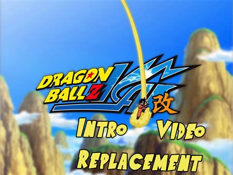 Dragon Ball Z Kai Intro Replacement (English) – FighterZ Mods