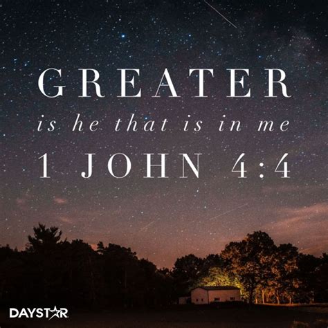 "Greater is He that is in me." -1 John 4:4 [Daystar.com] | Christian ...