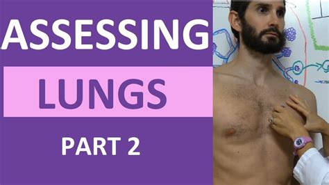 Lung Assessment Nursing | Lung Auscultation | Assessing Lung Sounds Part 2 - YouTube