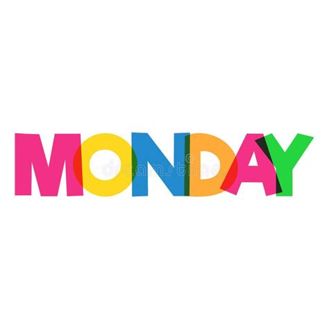 Colorful `Monday` Word Design. Overlapping Colors. Isolated on White Stock Vector - Illustration ...