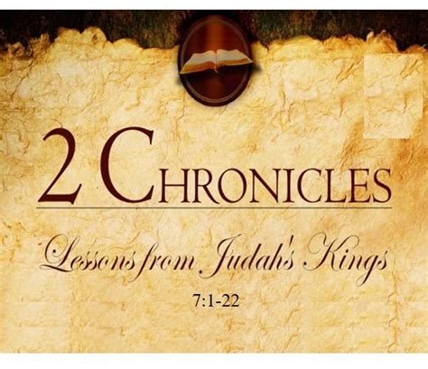 Bible Outlines - 2 Chronicles 7:1-22 - Temple Dedication Ceremony